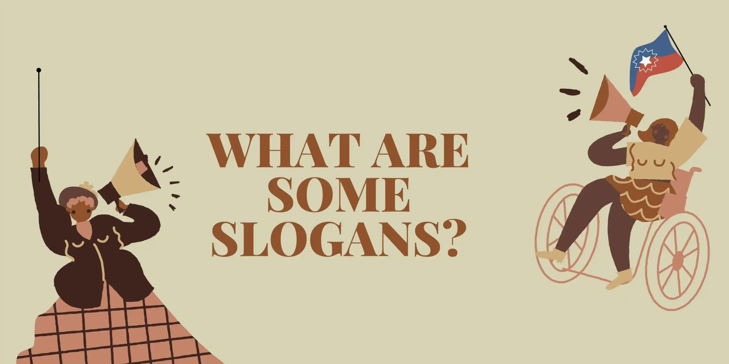 What Are Some Slogans?