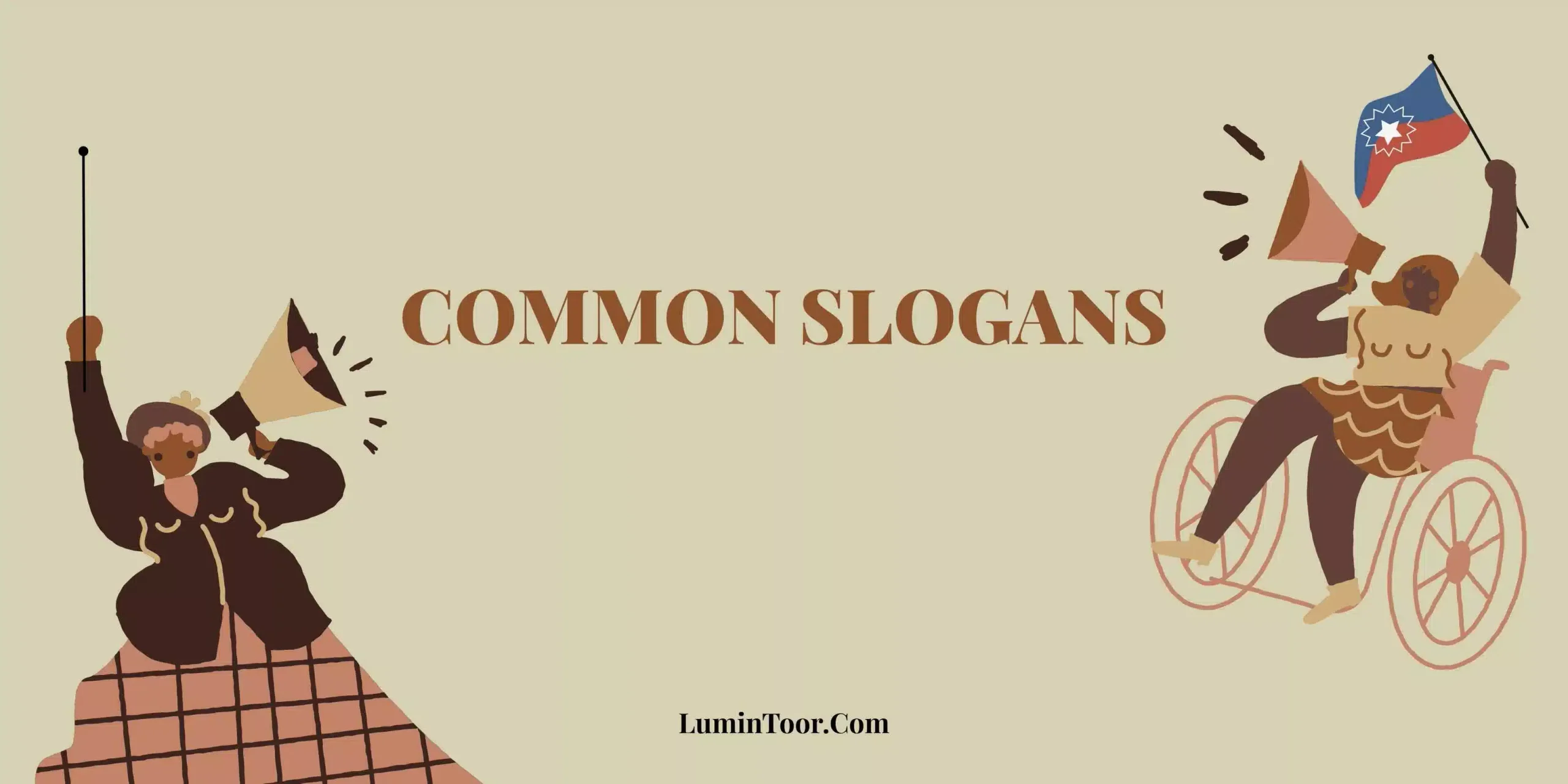 Common Slogans
