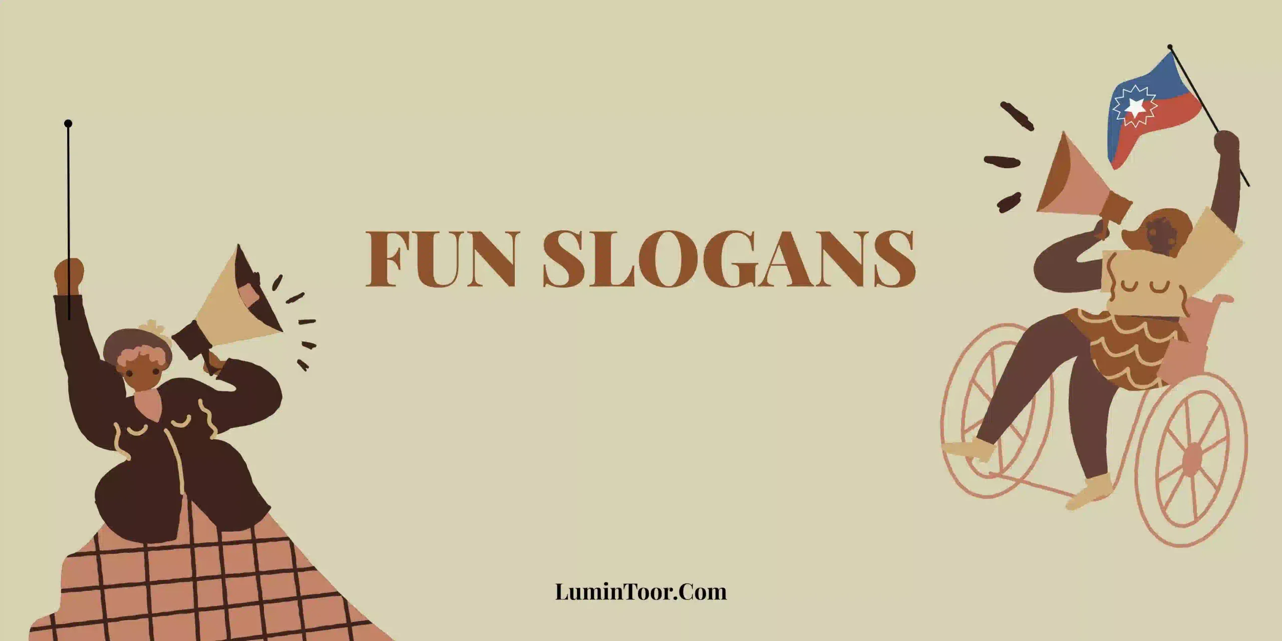 Fun Slogans